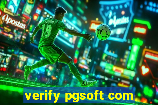 verify pgsoft com